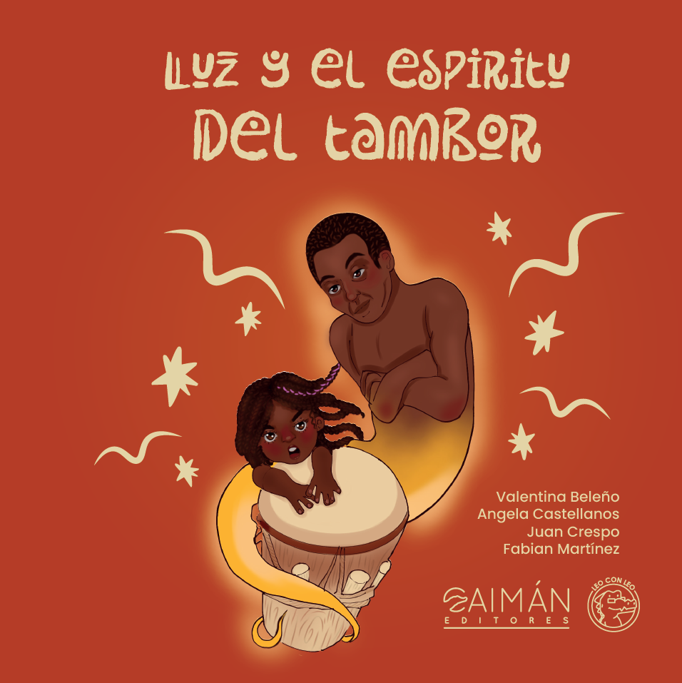 Luz y el Espíritu del Tambor