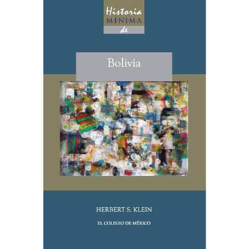 Historia mínima de Bolivia