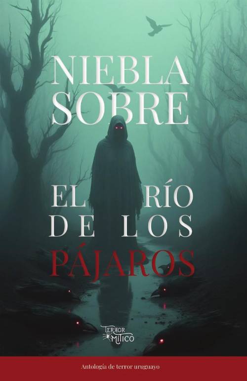 Niebla sobre el río de los pájaros