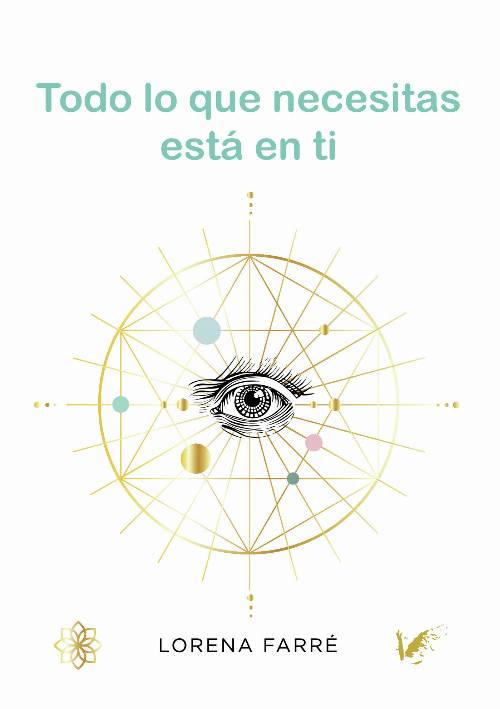 Todo lo que necesitas está en ti
