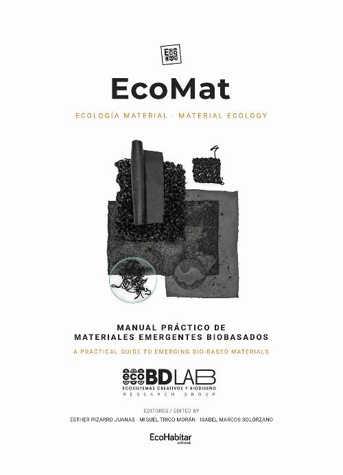 Ecomat. Manual práctico de materiales emergentes biobasados.