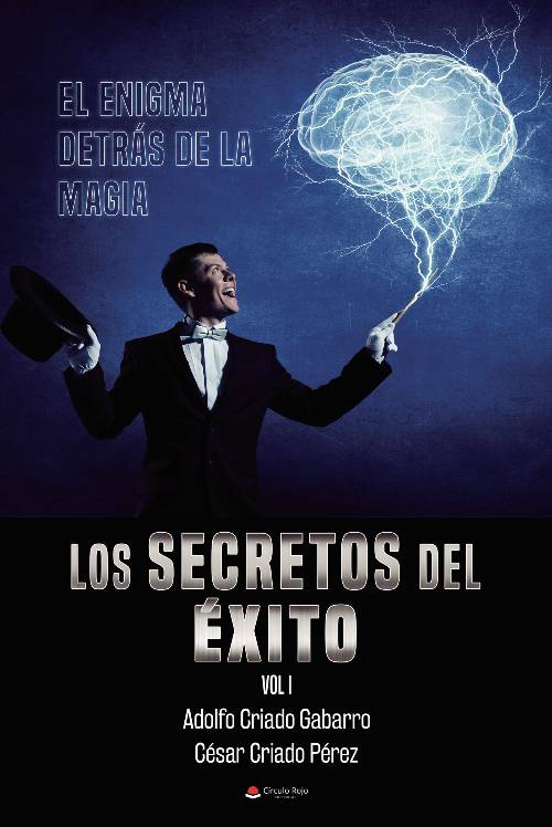 Los secretos del éxito. Vol I.