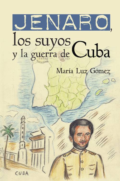 Jenaro, los suyos y la guerra de Cuba