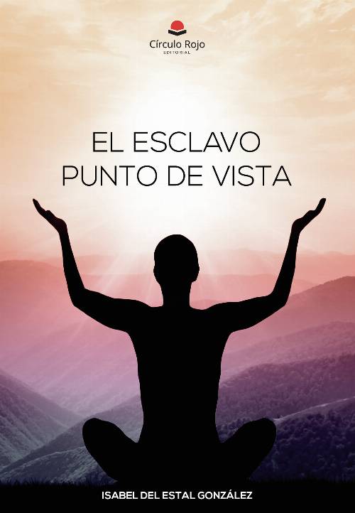 El esclavo punto de vista