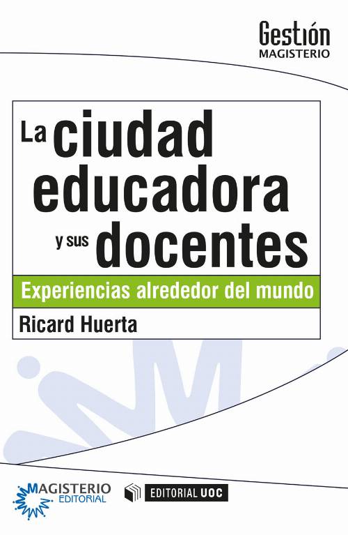 La ciudad educadora y sus docentes