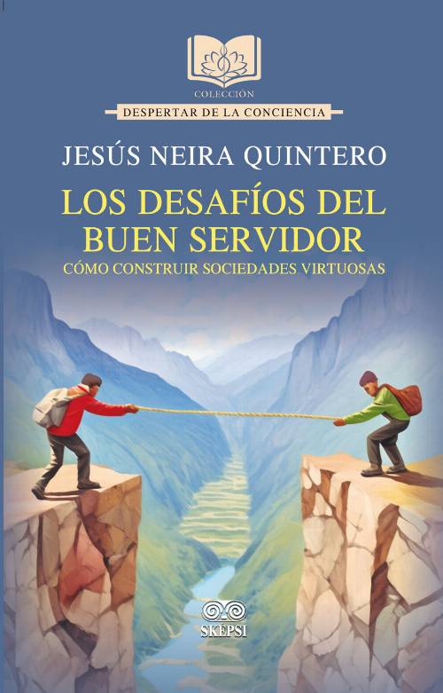 Los desafíos del buen servidor