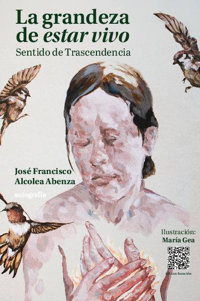 La grandeza de estar vivo